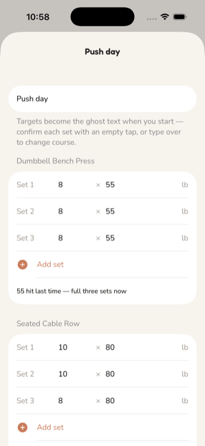 The plan editor for Push day: each exercise's target sets as reps times weight, an Add set row, and a note such as 55 hit last time, full three sets now.