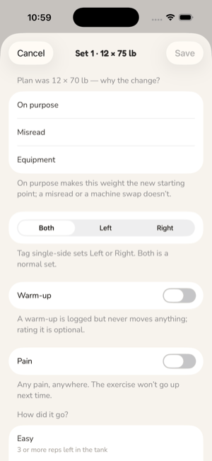 Rating a set: why the weight left the plan (On purpose, Misread, Equipment), a Left or Right tag, Warm-up and Pain switches, and the How did it go ratings starting with Easy.